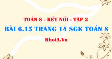 Bài 6.15 trang 14 Toán 8 Kết nối tri thức Tập 2